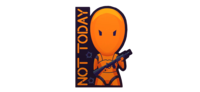 Sticker | Not Today